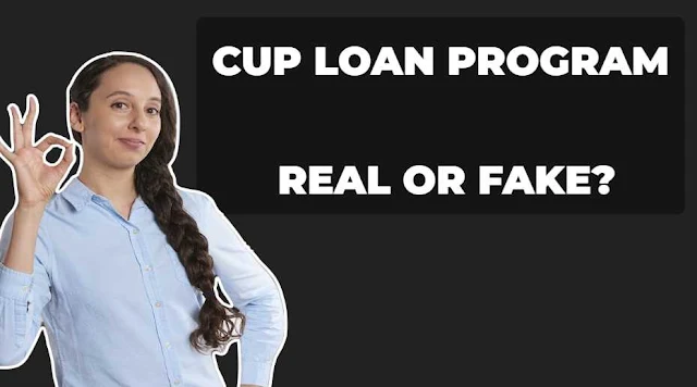 Cup Loan Program: Real or Fake?