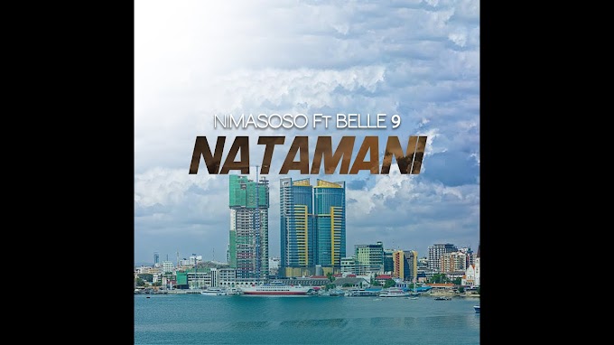 Audio Nimasoso Ft Belle 9 - Natamani Mp3