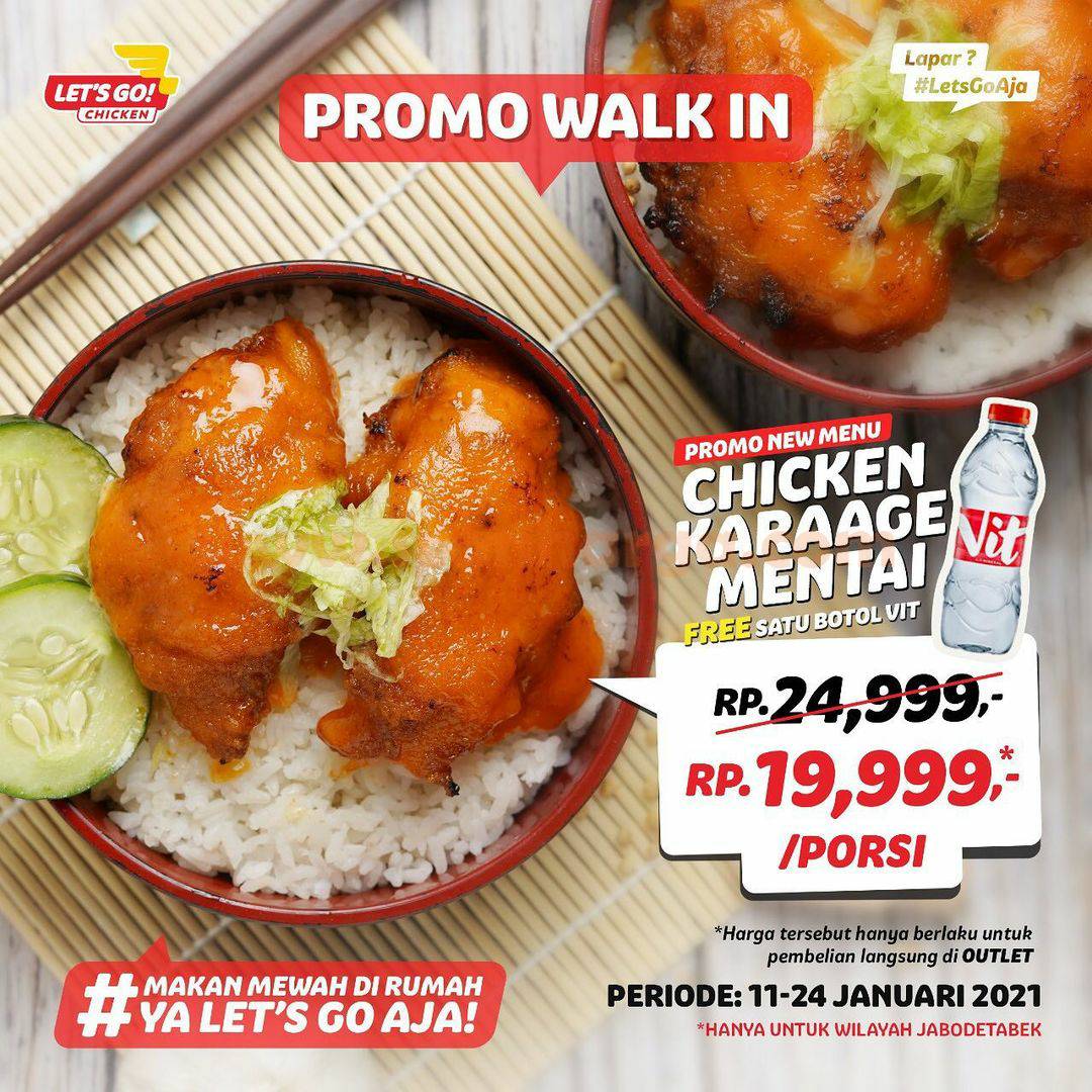 LET’S GO CHICKEN Promo Walk In! Gratis satu botol VIT