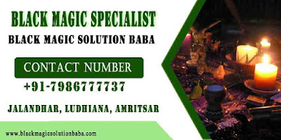 Black magic specialist in Jalandhar