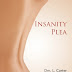 Insanity Plea by DM L. Carter