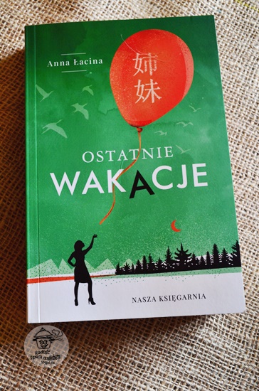 Ostatnie Wakacje - recenzja książki...