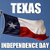 Texas Independence Day : When, History, Images, All you want to Know {2015}