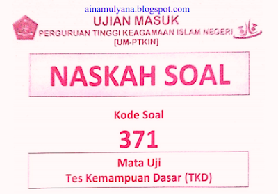 Soal TKD UMPTKIN (UM-PTKIN) 2018 2017 dan 2016