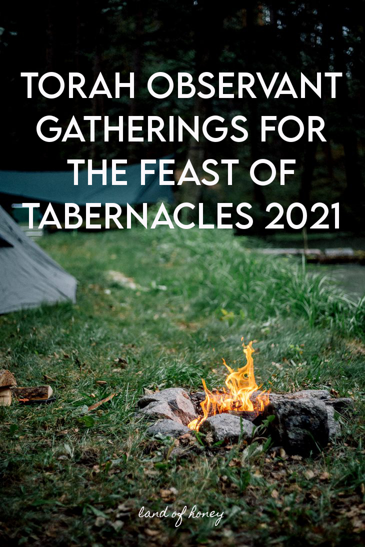 Feast of Tabernacles events for believers in Messiah 2021 | Land of Honey