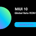 MIUI 10 Global Public Beta Schedule