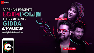 Gidda Song Lyrics | Lockdown | Shirley Setia, Sachin Jigar