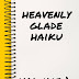 Heavenly Glade Haiku: Volume 1