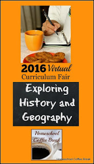 Exploring History and Geography (Virtual Curriculum Fair 2016) on Homeschool Coffee Break @ kympossibleblog.blogspot.com