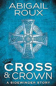 Cross & Crown (A Sidewinder Story)