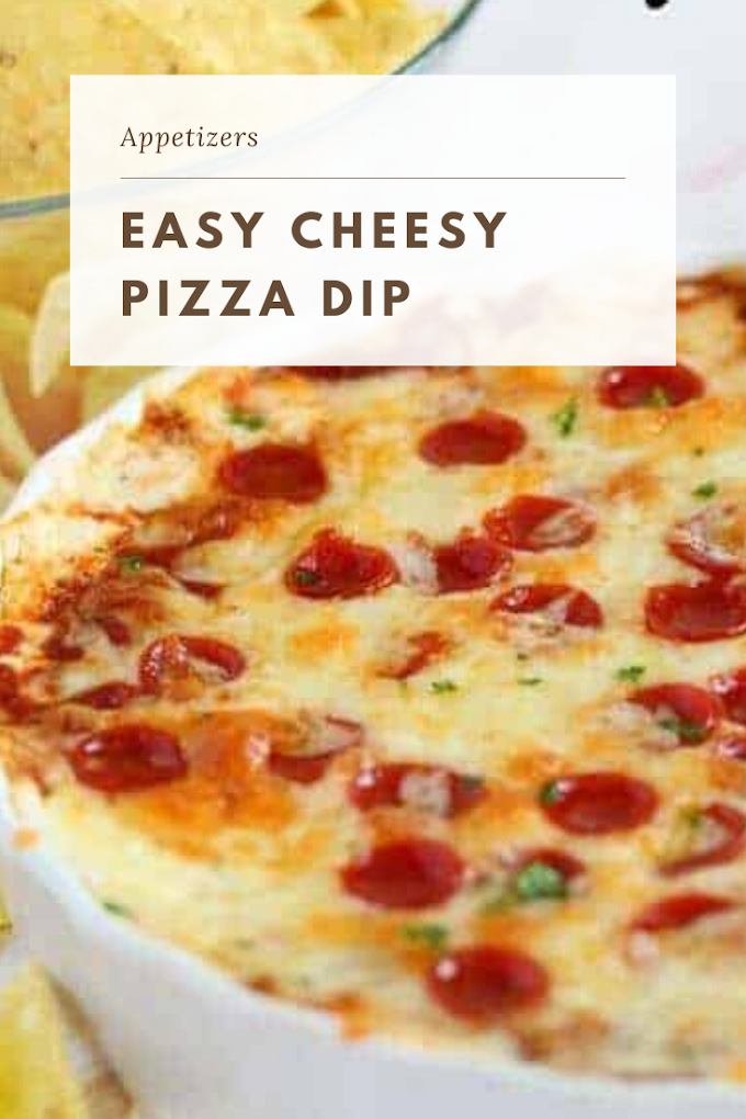 Easy Cheesy Pizza Dip