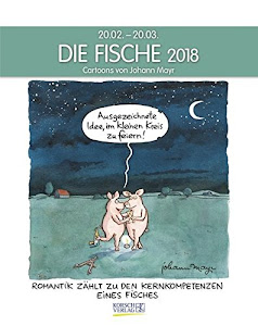 Fische 2018: Sternzeichenkalender-Cartoonkalender als Wandkalender im Format 19 x 24 cm.
