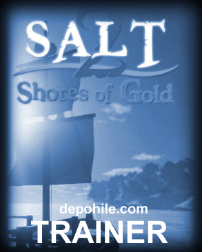 Salt 2 Shores of Gold PC Sınırsız Can, EXP Trainer Hilesi İndir