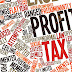Excess Profits Tax - Profit Tax
