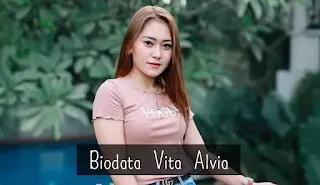 Biodata Vita Alvia