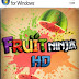 Fruit Ninja (PC Version) 