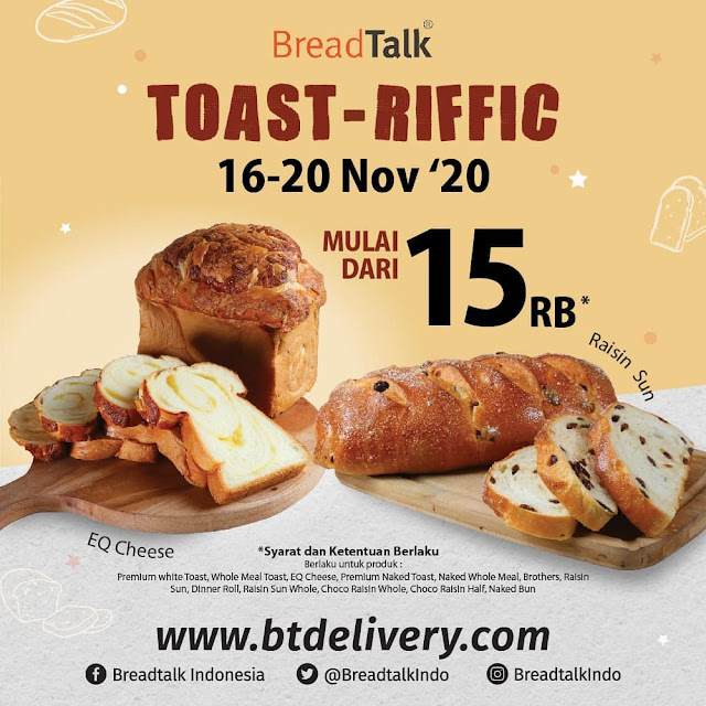 #BreadTalk - #Promo TOAST & RIFFIC Mulai 15 Ribuan (16 - 20 Nov 2020)