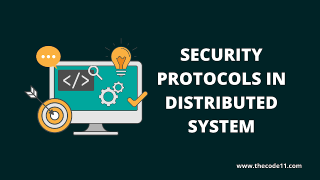 Security Protocols in Distributed System