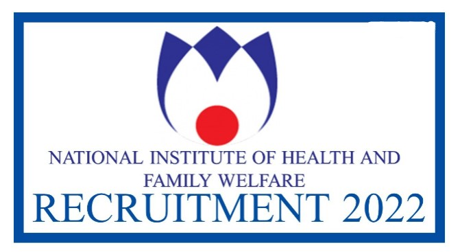 NIHFW Recruitment 2023 –New 17 Finance / Accounts Assistant, Administrative Assistant, Store Assistant and others Vacancies