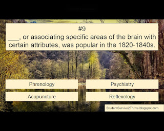 ___, or associating specific areas of the brain with certain attributes, was popular in the 1820-1840s.  Answer choices include: Phrenology, Psychiatry, Acupuncture, Reflexology