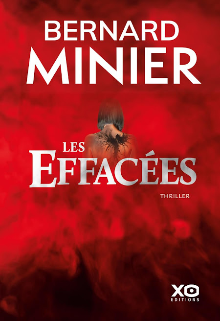 News effacées Bernard Minier (XO)