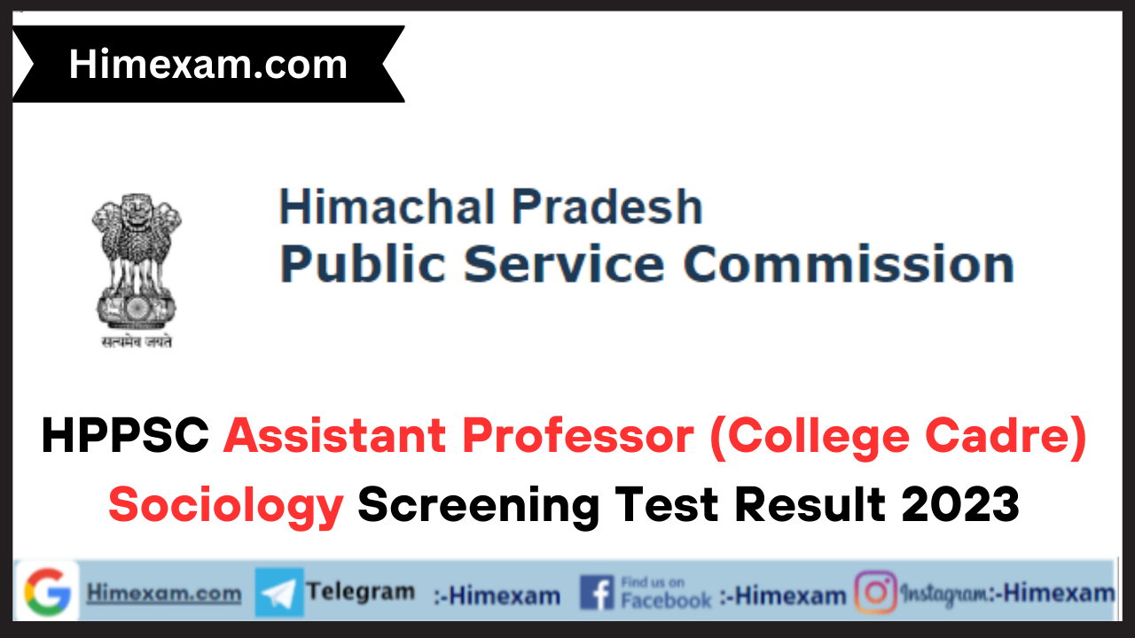 HPPSC Assistant Professor (College Cadre) Sociology  Screening Test Result 2023