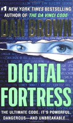 Digital Fortress - by Dan Brown