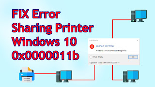 Sharing Printer Windows 10 Error 0x0000011b