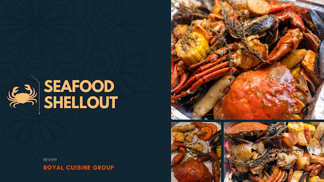 Seafood Shellout by Royal Cuisine Group Review
