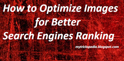 Optimize Images for Better Search Engines Ranking