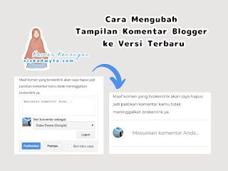 Cara mengubah tampilan komentar blogger ke versi terbaru mudah sekali