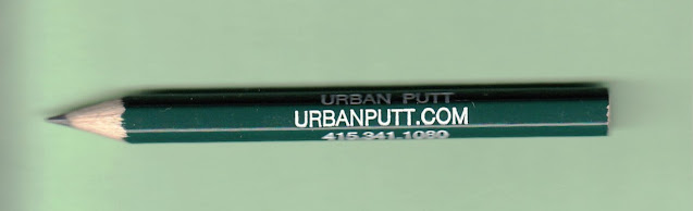 A pencil from Urban Putt in San Francisco from our friend and minigolf rival (and sometimes team-mate) Kevin Moseley