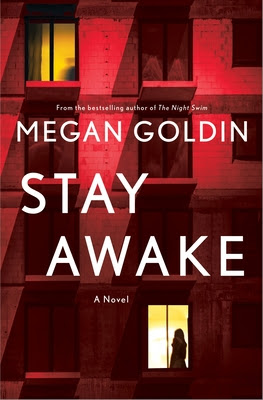 book cover of psychological thriller Stay Awake by Megan Goldin