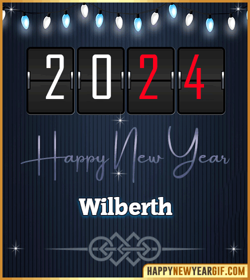 Happy New Year 2024 images for Wilberth
