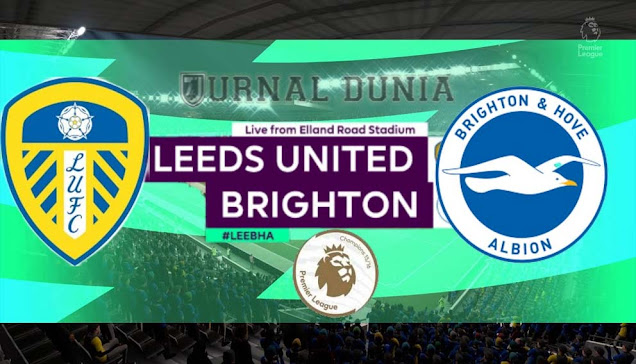 Prediksi Leeds United Vs Brighton Hove Albion