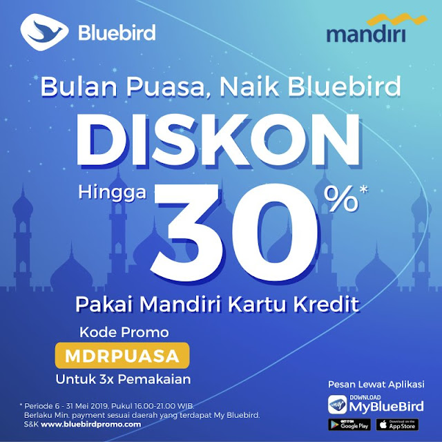 #BlueBird - #Promo #Voucher Diskon Hingga 30% Pakai Mandiri Kartu Kredit (s.d 31 Mei 2019)