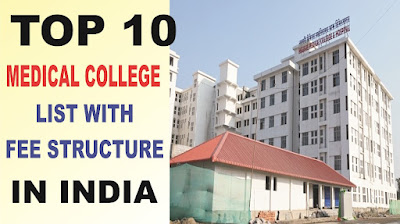 Top 10 Medical College List with Fee Structure in India