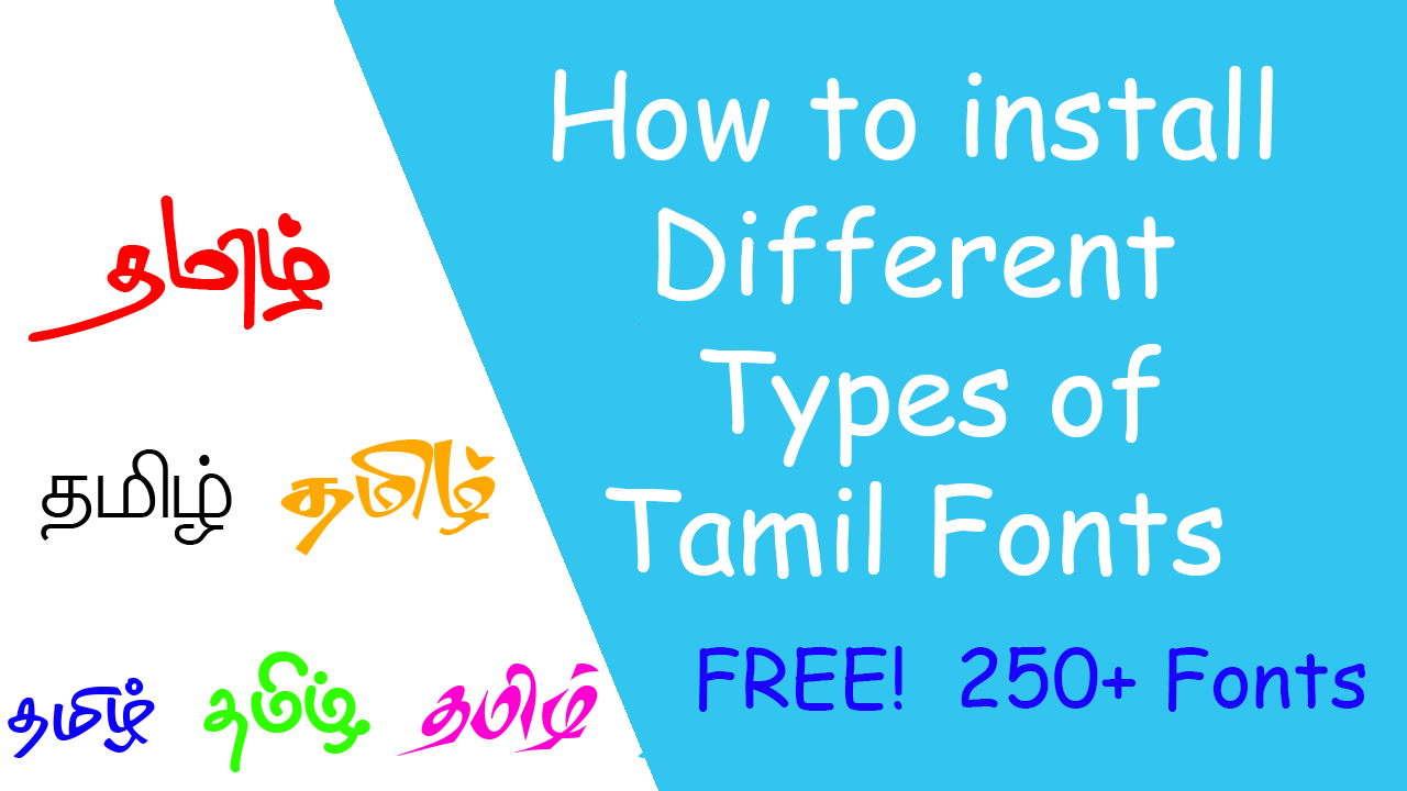 Download How to install 250+ tamil morden fonts in your Windows PC ...