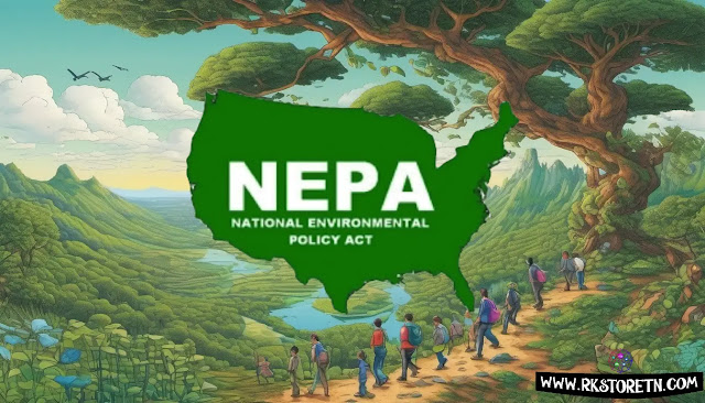 The National Environmental Protection Act