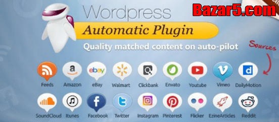WordPress Automatic Plugin Free Download 2022 Update File Bazar5