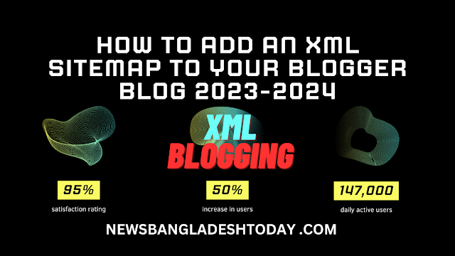 How to Add an XML Sitemap to Your Blogger Blog 2023-2024