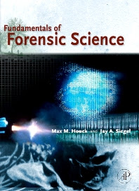 Fundamentals of Forensic Science 2nd Edition 2010 By M. Houck & J. Siegel