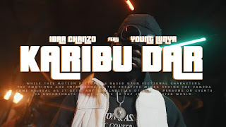 VIDEO | Ibra Chanzo Ft. Young Lunya – Karibu Dar (Mp4 Download)