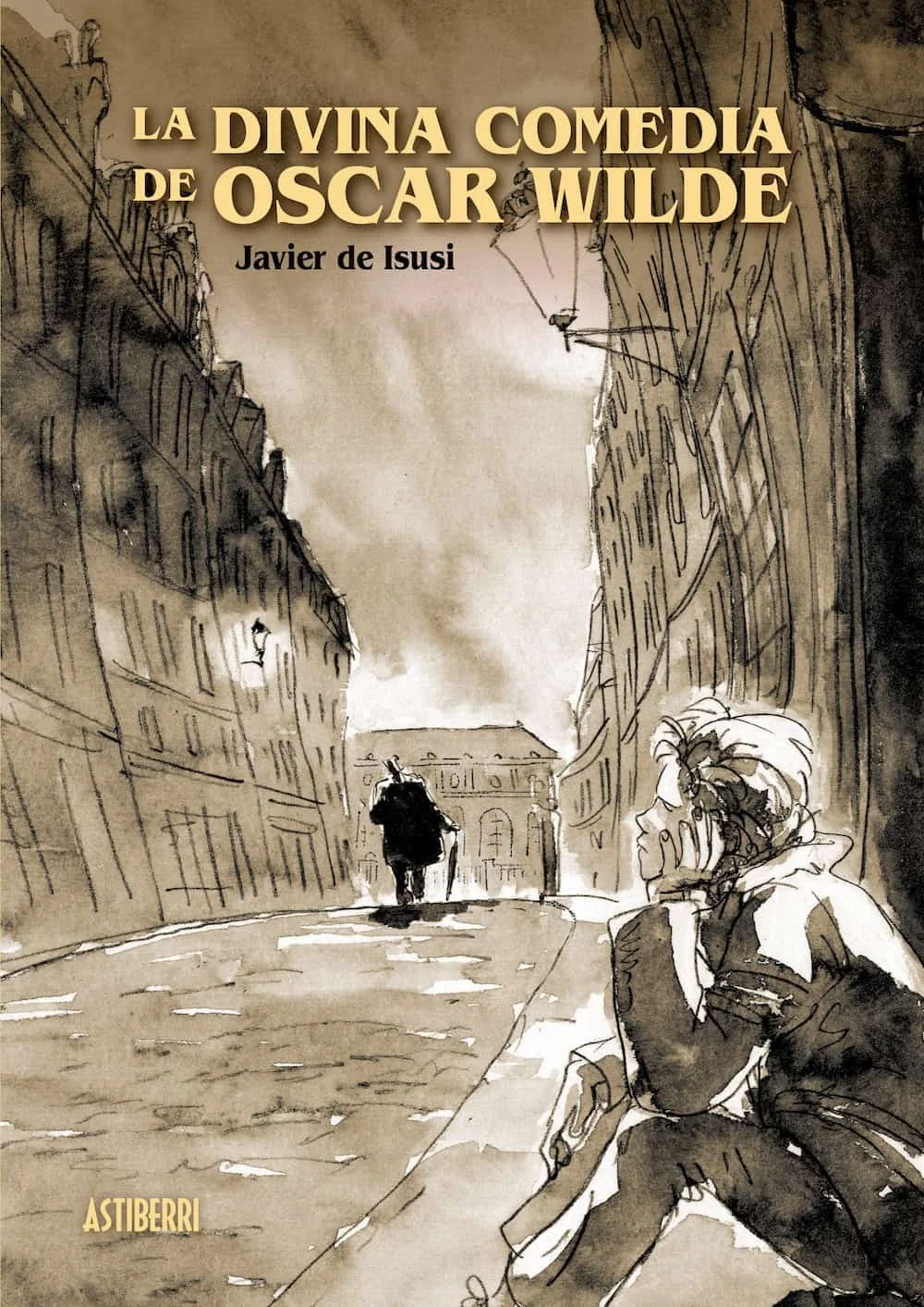 La Divina Comedia de Oscar Wilde,  de Javier de Isusi