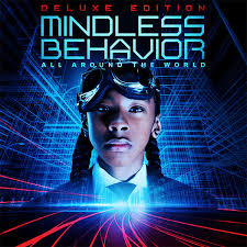 Tracklist: All Around the World by Mindless Behavior