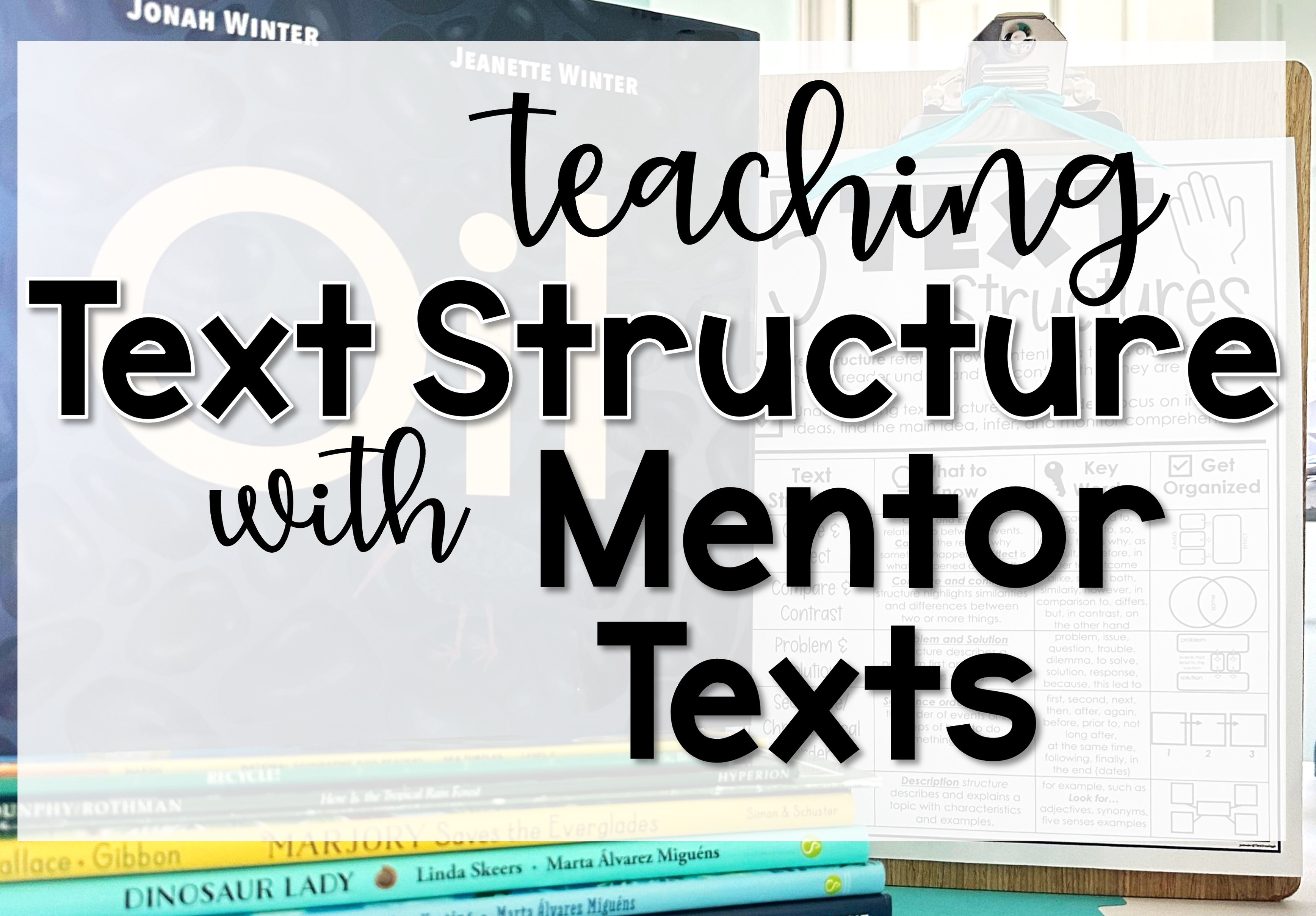 Text Structure Mentor Text Picture Books Upper Elementary