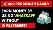 How To Earn Money By Using WhatsApp Without Investment Beginner Friendly