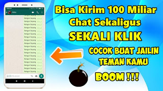 Cara Mengirim Bom Chat Whatsapp Sekaligus Banyak