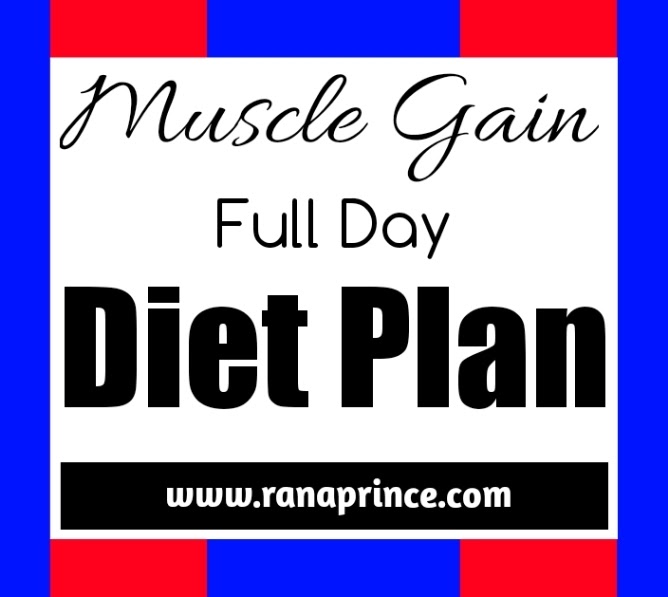 Muscle Gain Full Day Diet Plan | Full Day Meal plan for muscle gain