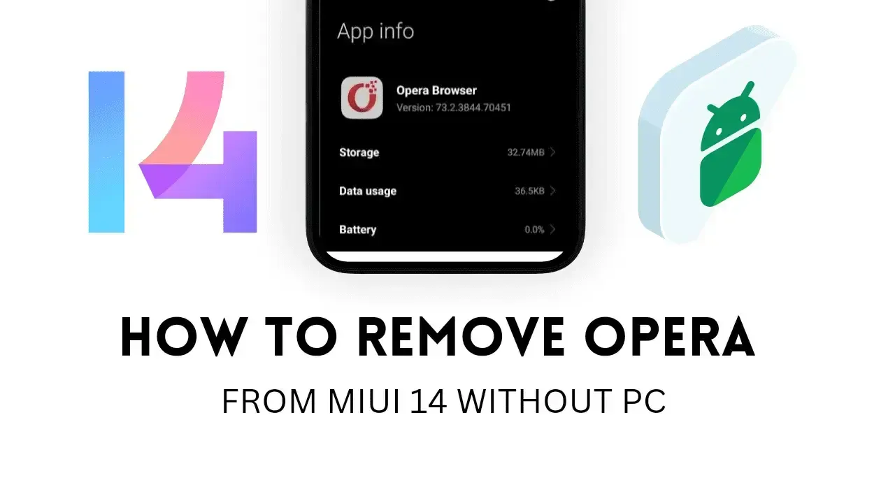 How to Remove Opera Browser from MIUI 14